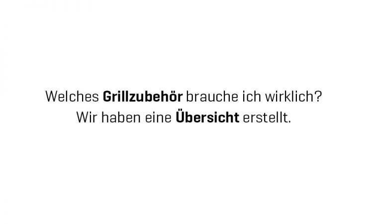 Grillzubehör in der Übersicht
